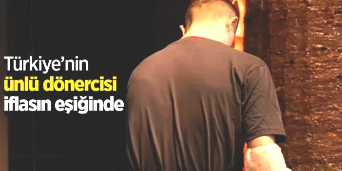 250 şubesi ile Türkiye'nin en büyüklerindendi: Ünlü döner zinciri konkordato ilan etti!